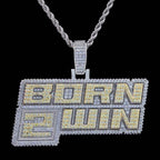 Born 2 Win Pendant