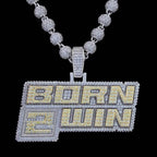 Born 2 Win Pendant